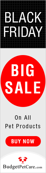 BudgetPetCare will beat any Black Friday Price + 12% Extra Discount & Free Shipping on All Orders! Black Friday Sale is Here Early with Use Coupon Code: BLCK12F